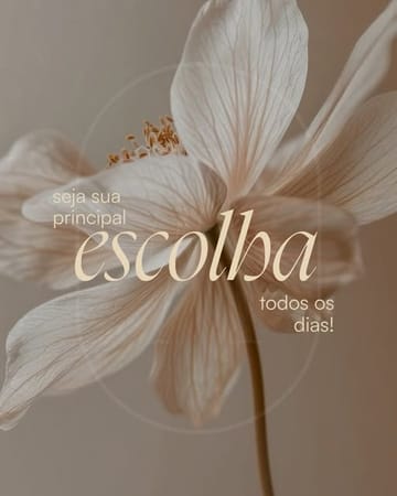 Post: seja sua principal escolha todos os dias
